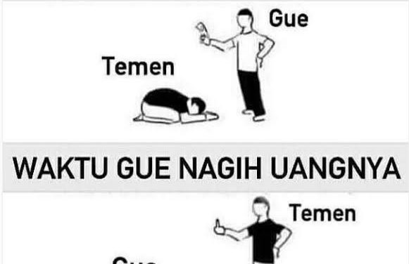 CARA ELEGAN NAGIH UTANG KE TEMAN KAMU HALUS TAPI MEMPAN